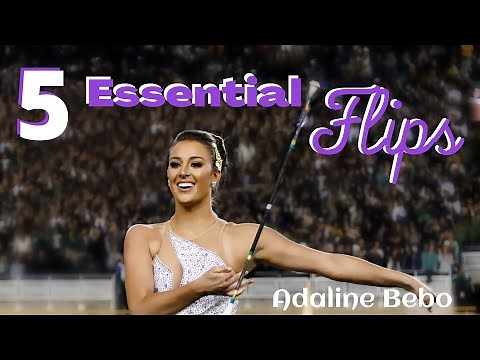 5 ESSENTIAL FLIPS - Adaline Bebo