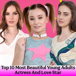 Top 10 Most Beautiful Young Adults Actress And Love Star ❤️🤗 #viralvideo #virals #usviral | Top Brand