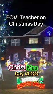 Teacher Christmas Day VLOG