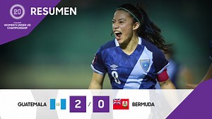 🎥 RESUMEN del pase de Federación Nacional de Fútbol de Guatemala 🇬🇹 a cuartos de final de #CWU20 #WeBelong | Concacaf W