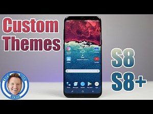 Custom Themes, Icons & Wallpapers on Galaxy S8 or S8+