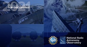 2021 Science Highlights: Looking Back on a Turbulent Year in Radio Astronomy | Newswise