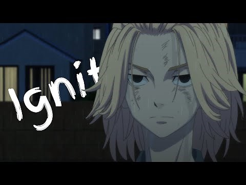 Tokyo Revengers 「AMV」- Ignite ᴴᴰ