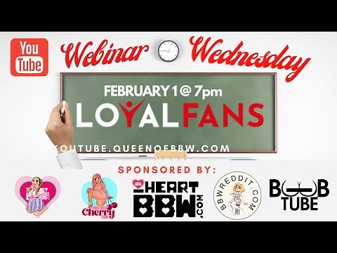Webinar Wednesday Episode 1 Unlocking the Secrets of Loyalfans