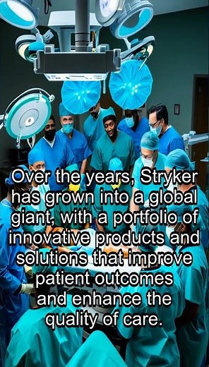 The Incredible Story of Stryker Corporation: Revolutionizing Medical Technology!
