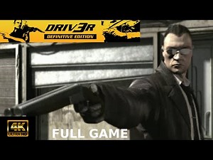 Driv3r + Definitive Edition MOD - FULL GAME Playthrough 4K - No Commentary