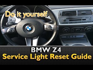 BMW Z4 service warning light reset