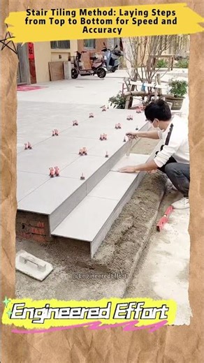 Stair Tiling Method Laying Steps from Top to Bottom for Speed and Accuracy #EngineeredEffort
