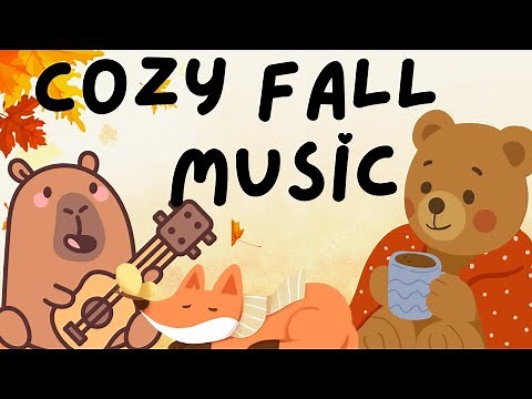 Cozy Fall Autumn Music - 1 Hour Relaxing Music for Kids