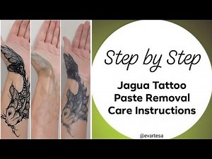 Learn How to Remove Jagua Tattoo Paste and Aftercare Instructions