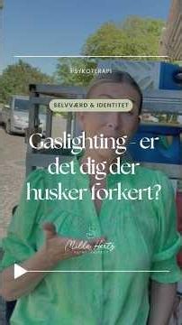 Gaslighting - hvad er det og hvordan opdager du det?