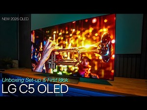 NEW 2025 LG evo C5 OLED 4K TV Unboxing Set-up & First Impressions
