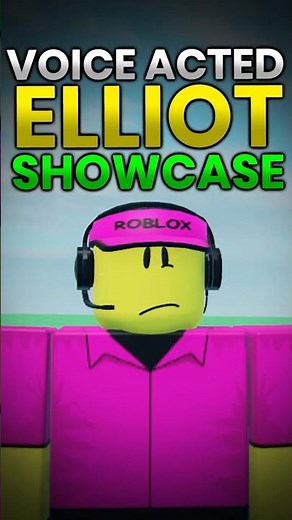 VOICE ACTED ELLIOT SHOWCASE | Forsaken
