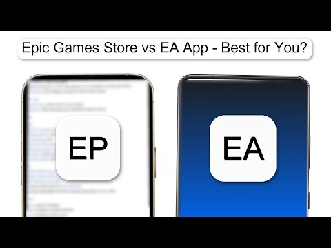 Epic Games Store Vs EA APP Best For You