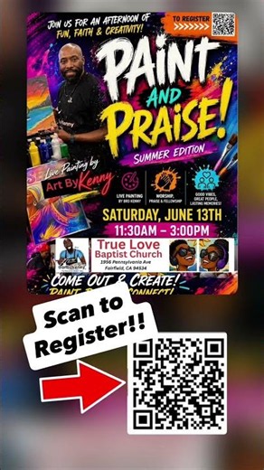 Paint & Praise!!! Open to the Public!! Use Qr to Register - June 13th 11:30 - 3pm