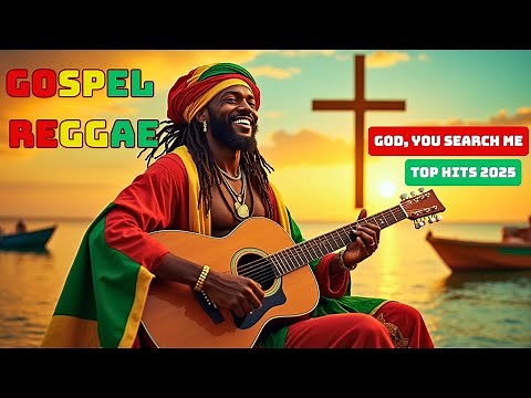 God, You Search Me – 2025 Gospel Reggae: A Healing Anthem of Divine Love and Faith
