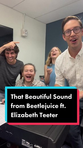 That Beautiful Sound from Beetlejuice ft. Elizabeth Teeter