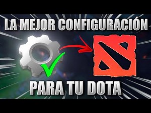 LA CONFIGURACIÓN QUE DEBES SABER PARA AUMENTAR TUS FPS Y MEJORAR TU JUGABILIDAD 😲| DOTA 2