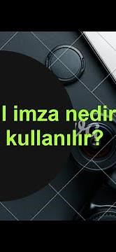 Mobil imza nedir, nasıl kullanılır?