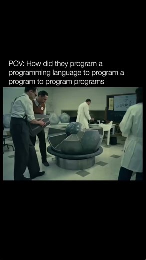 How did they program a programming language to program a program to program programs