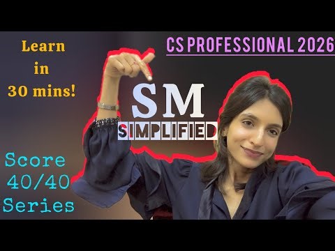 SM Revision - Chapter 1 🔥 | CS Professional 2026 📚 (With Hidden Exam Tips) 🤯 Score 40/40 Series 💪🏼📈