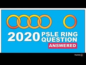 PSLE Math 2020 Ring Question Answered | P6 Maths