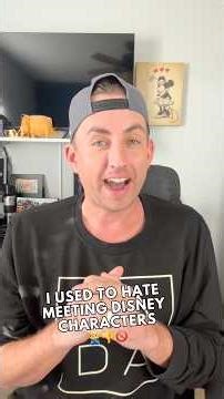 I USED TO HATE MEETING DISNEY CHARACTERS 👎🚫