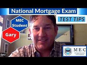 NMLS Exam (Test Tips) - MEC - Take a Lot of Notes!