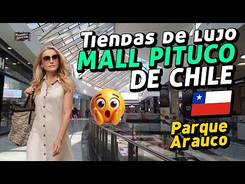 EL MALL MÁS LUJOSO DE CHILE 😱 | Caminata por Parque Arauco en 4K