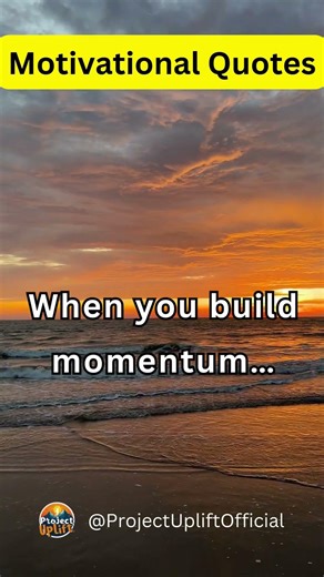 Effortless Success: Build Momentum! 🚀 #Motivation #SuccessTips #Inspiration