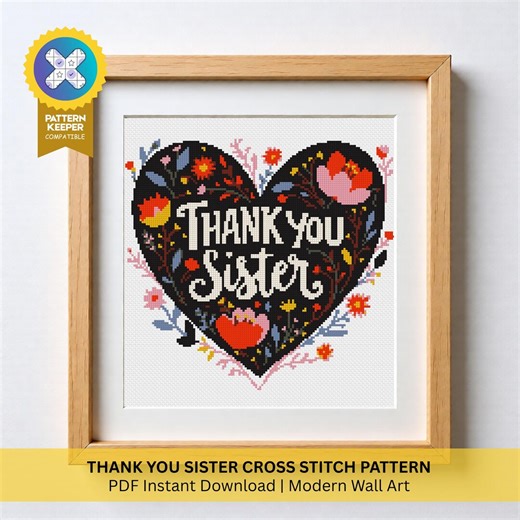 Thank You Sister Cross Stitch Pattern | Pattern Keeper Compatible PDF | Floral Heart Design | Sister Gift | Instant Download - Etsy