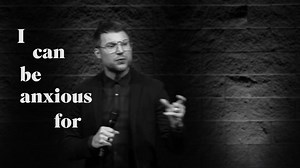 I'm tired of ANXIETY playing a significant role in MY LIFE. | Judah Smith