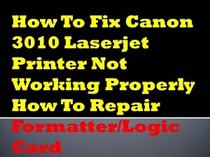How To Fix Canon imageclass 3010 Laserjet Printer Not Working Properly How To Repair Formatter. JJ