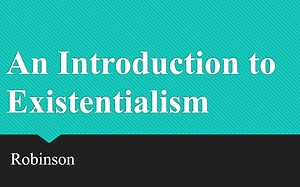 存在主义概述 An Introduction to Existentialism