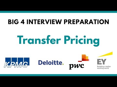 Transfer Pricing (TP) Interview Guide for Big 4 | Deloitte EY PwC KPMG | BEPS, FAR, Benchmarking