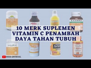 Rekomendasi 10 Suplemen Vitamin C Yang Bagus Dan Halala Untuk Daya Tahan Tubuh