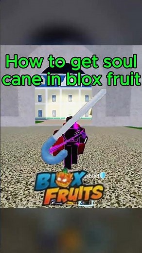 How To Get Soul Cane FAST in Blox Fruits! 🔥
