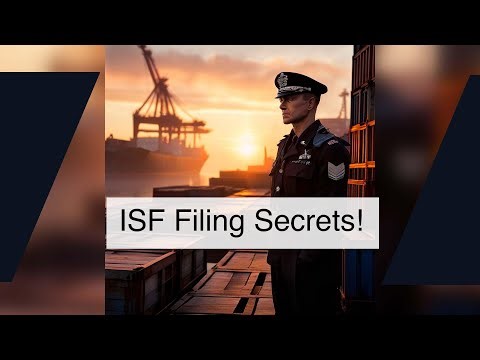 Master ISF Filing: SOP Secrets Unveiled!