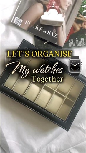 The most satisfying watch⌚️ organiser you don’t know you needed ✨🤌 #organisation #shorts