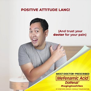 2K views · 824 reactions | Kapag may headache plus body pain, keep your chin up! Para sa ‘aray’ at ‘sakit’ na nararamdaman, dito ka na sa matinding sagot dyan – Mefenamic Acid (Dolfenal). It’s the MOST DOCTOR-PRESCRIBED Mefenamic Acid brand! Para #LagingGoodVibes. ASC Ref. No U169P030322DS | Dolfenal | Facebook