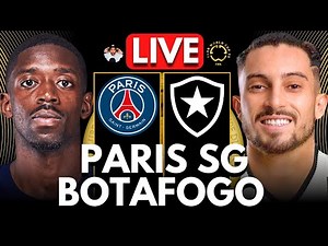 🔴 PSG vs BOTAFOGO LIVE | FIFA Club World Cup | WATCH ALONG