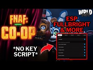 🕹️ FNAF: Co-op Script | ESP Animatronics, Show Animatronics Names, Fullbright & More! | Mobile & PC