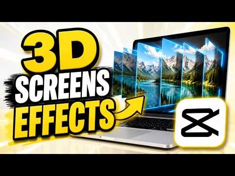 How to Create Stunning 3D Screens Effects in CapCut PC