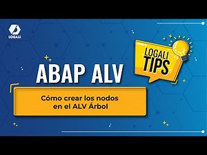 Logali Tips - ABAP ALV - Cómo crear los nodos en el ALV Árbol