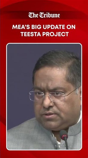 MEA on Teesta Project: India's Assistance to Bangladesh Based on Mutually Agreed Roadmap