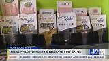 Mississippi Lottery announces end of 12 scratch-off games