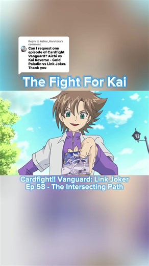 Replying to @Azhar_Harutora #cardfightvanguardlinkjoker #aichi #kai #mirojix #fyp