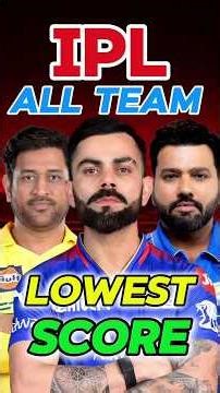IPL All Teams Lowest Score Revealed! 😱 | Sabse Kam Score Kis Team Ka Hai?‎