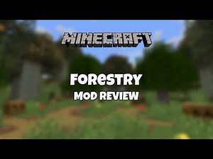 Forestry Mod | Minecraft: Java 1.12.2 Review