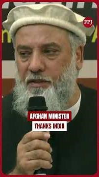 ‘Shukrguzaar Hain India!’ Afghan Minister Hails Modi Govt’s New Trade Route